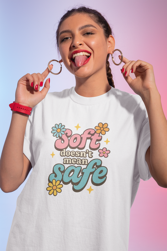 Soft Doesn’t Mean Safe” Retro Feminist Tee – Graphic Tee
