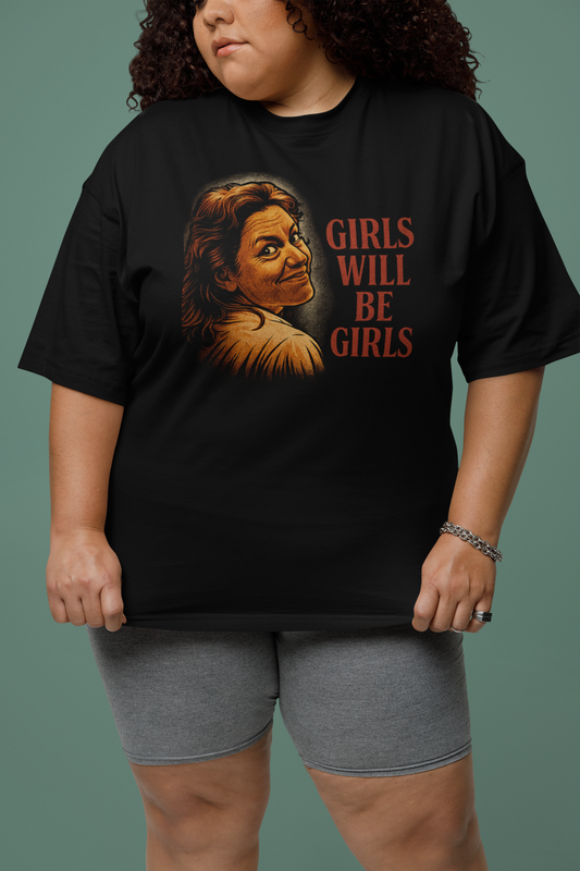 Girls Will Be Girls Shirt – True Crime Graphic Tee – Dark Humor Shirt – Vintage Horror Aesthetic – Eileen Wuornos Inspired Tee
